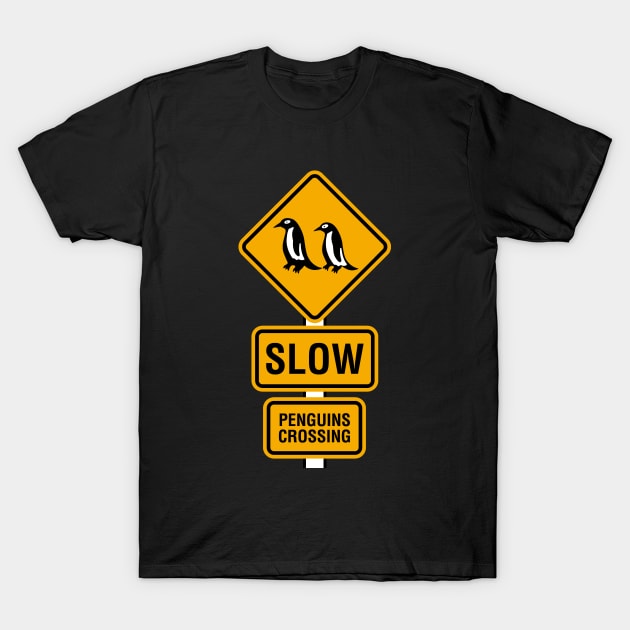 Penguins Crossing Sign T-Shirt by BUNNY ROBBER GRPC